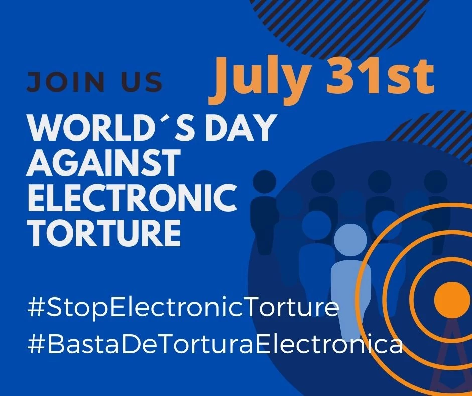 July 31 StopElectronicTorture